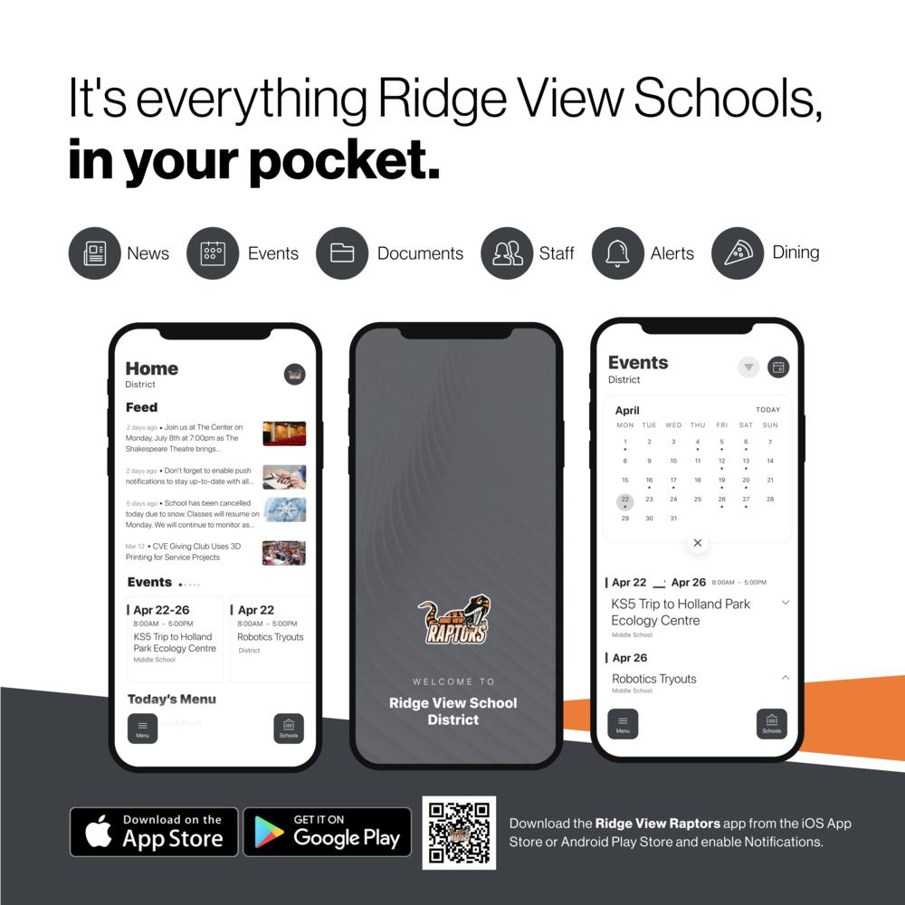 Image of Open app on cell phone that says it's everything Ridge View Schools in your pocket